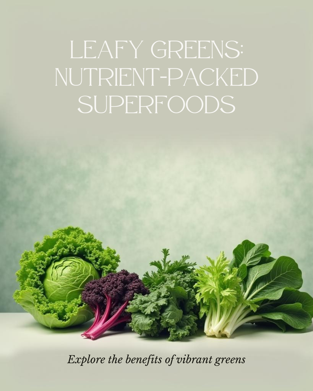 Fresh leafy vegetables
